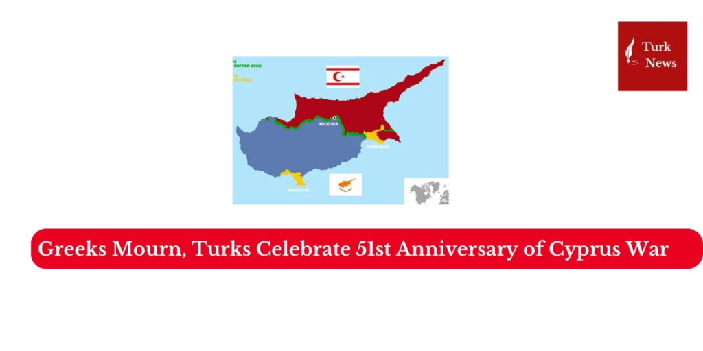 Greeks Mourn, Turks Celebrate 51st Anniversary of Cyprus Invasion