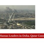 Israel Targets Hamas Leaders in Doha, Qatar Condemns Attack
